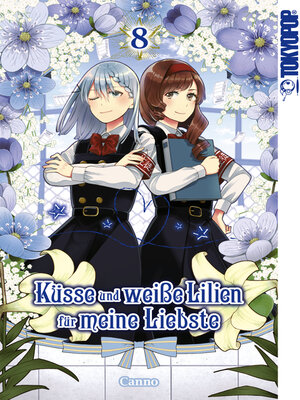 cover image of Küsse und weiße Lilien für meine Liebste, Band 8